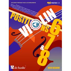 Violin Positions 6, 7 & 8 : 40 pieces to play in sixth, seventh and eight position