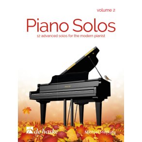 Piano Solos - Volume 2 : 12 advanced solos for the modern pianist