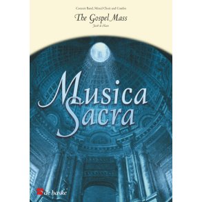 The Gospel Mass : Concert Band and combo parts