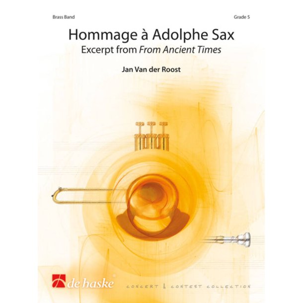 Hommage &agrave; Adolphe Sax : Excerpt from From Ancient Times