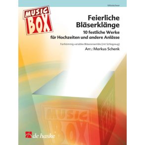 Feierliche Bläserklänge : 11 festliche Werke für Hochzeiten und andere Anlässe