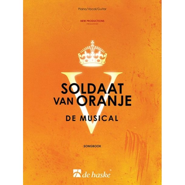 Soldaat van Oranje - De Musical : Songbook