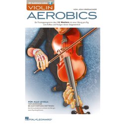 Violin Aerobics [D] : Ein Trainingsprogramm ber 52 Wochen mit einer bung pro Tag