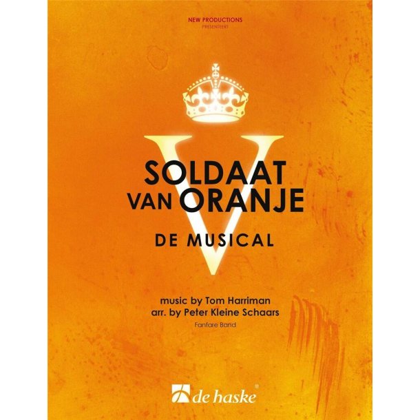 Soldaat van Oranje - de musical
