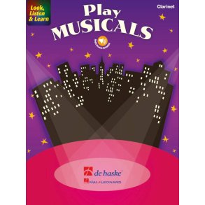 Look, Listen & Learn - Play Musicals : Clarinet