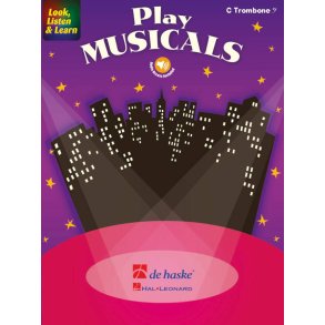 Look, Listen & Learn - Play Musicals : C Trombone BC