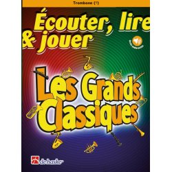 &Eacute;couter, lire & jouer - Les Grands Classiques : Trombone (BC)