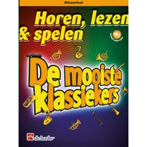 Horen, lezen & spelen - De mooiste klassiekers : Altsaxofoon