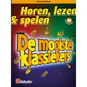 Horen, lezen & spelen - De mooiste klassiekers : Tenorsaxofoon