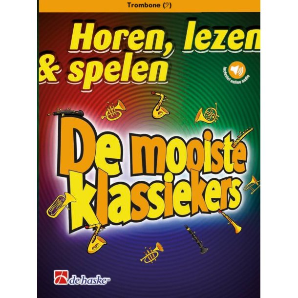 Horen, lezen & spelen - De mooiste klassiekers : Trombone (BC)