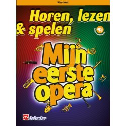 Horen, lezen & spelen - Mijn eerste opera : Klarinet