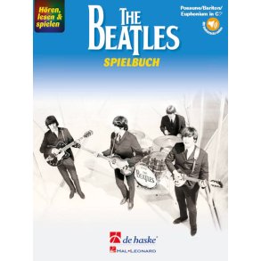 Hören, lesen & spielen - The Beatles - Spielbuch : Posaune/Bariton/Euphonium in C BC