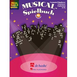 H&ouml;ren, lesen & spielen - Musical-Spielbuch : Trompete/Fl&uuml;gelhorn/Tenorhorn/Euphonium in B&thinsp;TC