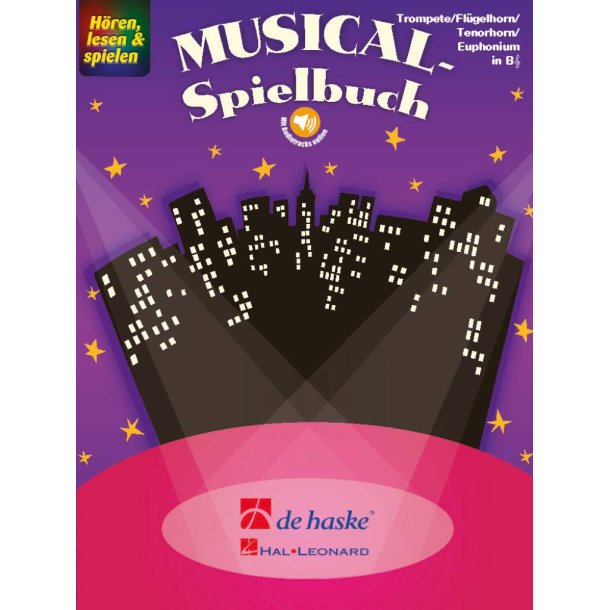 H&ouml;ren, lesen & spielen - Musical-Spielbuch : Trompete/Fl&uuml;gelhorn/Tenorhorn/Euphonium in B&thinsp;TC