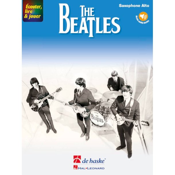 &Eacute;couter, lire & jouer - The Beatles : Saxophone Alto