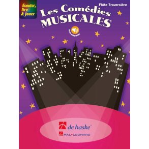 Écouter, lire & jouer - Les Comédies Musicales : Flûte Traversière