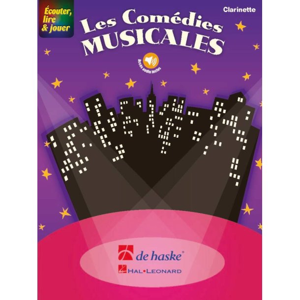 &Eacute;couter, lire & jouer - Les Com&eacute;dies Musicales : Clarinette