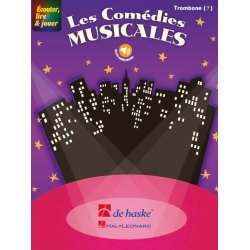 &Eacute;couter, lire & jouer - Les Com&eacute;dies Musicales : Trombone&thinsp;(BC)