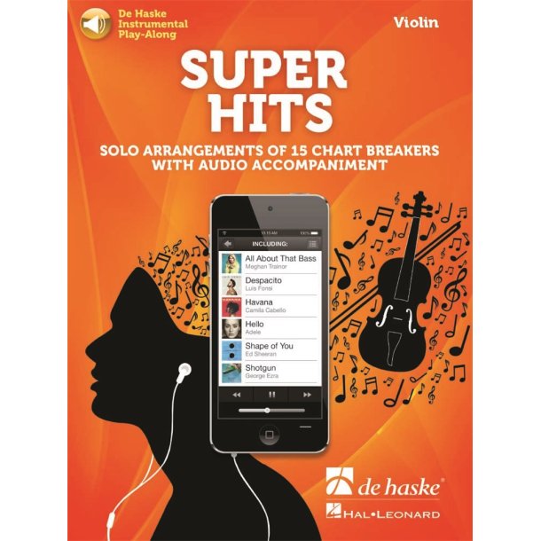 Super Hits for Violin : Solo Arrangements of 15 Chart Breakers with Audio Accompaniment