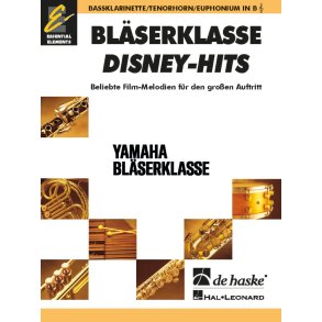 BläserKlasse Disney-Hits - Bassklarinette/Ten : Beliebte Film-Melodien für den großen Auftritt