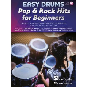 Easy Drums - Pop & Rock Hits for Beginners : 14 easy songs for beginner drummers, with play-along audio