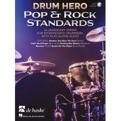 Drum Hero - Pop & Rock Standards : 14 legendary songs for intermediate drummers, with play-along audio