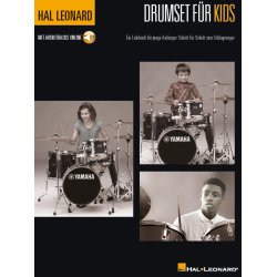 Drumset f&uuml;r Kids : Ein Lehrbuch f&uuml;r junge Anf&auml;nger: Schritt f&uuml;r Schritt zum Schlagzeuger