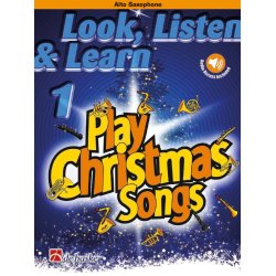 Look, Listen & Learn 1 - Play Christmas Songs : Alto Saxophone