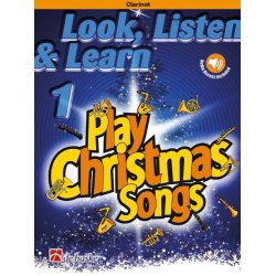 Look, Listen & Learn 1 - Play Christmas Songs : Clarinet