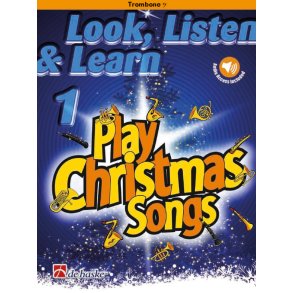 Look, Listen & Learn 1 - Play Christmas Songs : Trombone BC