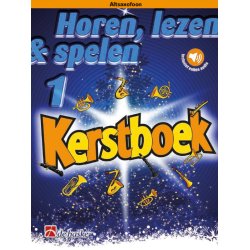 Horen, lezen & spelen 1 - Kerstboek : Altsaxofoon
