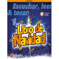 Escuchar, leer & tocar 1 - Libro de Navidad : Clarinete