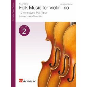 Folk Music for Violin Trio - Vol. 2 : 12 International Folk Tunes