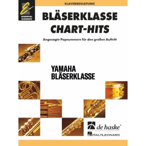 BläserKlasse Chart-Hits - Klavierbegleitung : Angesagte Popnummern für den großen Auftritt
