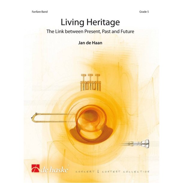 Living Heritage : The Link between Present, Past and Future