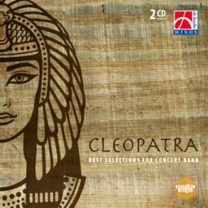 Cleopatra : Best Selections for Concert Band