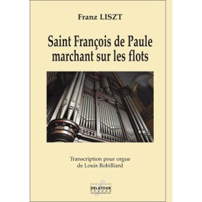 Saint François de Paule marchant sur les flots : Transcription for organ ROBILLIARD Louis
