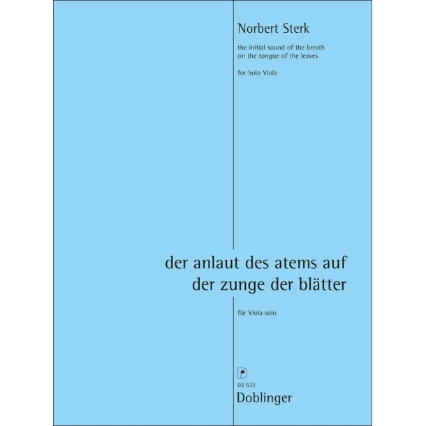 Der Anlaut des Atems Auf der Zunge der Bl&auml;tter