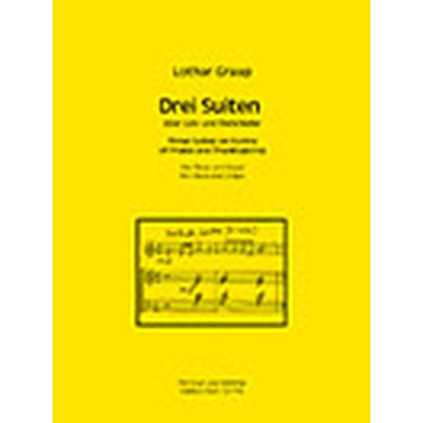 Drei Suiten &uuml;ber Lob- und Danklieder