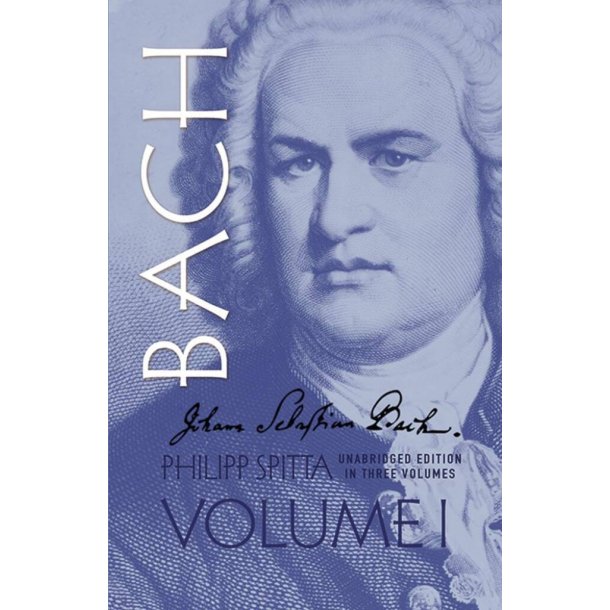 Johann Sebastian Bach, Volume I