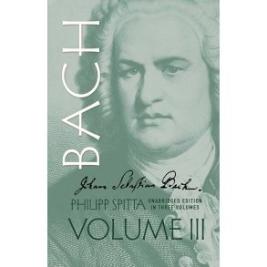 Johann Sebastian Bach, Volume III