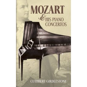 Mozart and His Piano Concertos