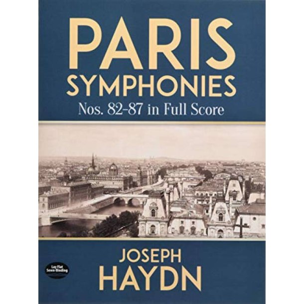 Paris Symphonies 82-87 : in Full Score