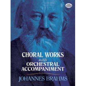 Choral Works : with Orchestral Accompaniment