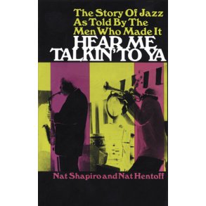 Story Of Jazz As Told By The Men Who Made It