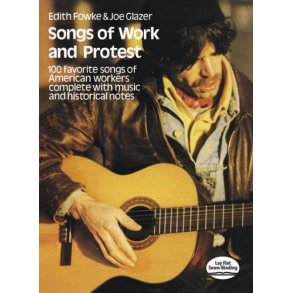 Songs Of Work & Protest