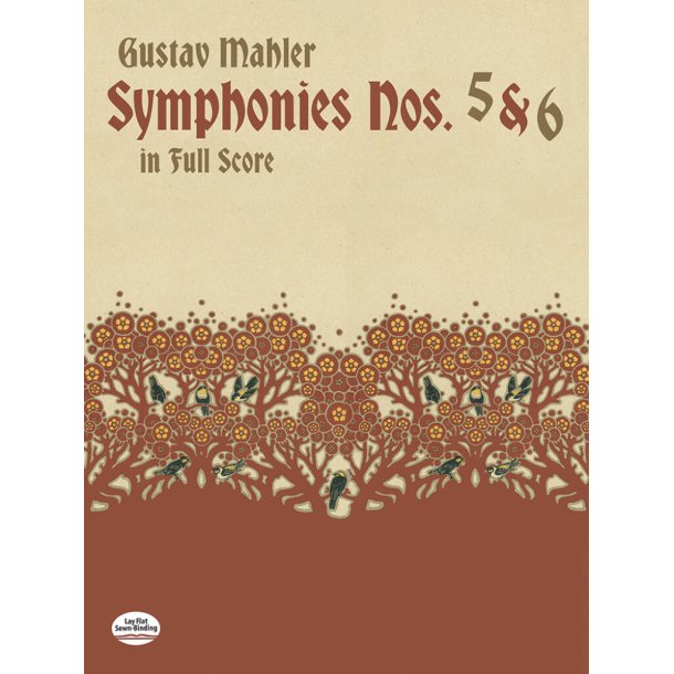Gustav Mahler: Symphonies Nos. 5 And 6 (Full Score)
