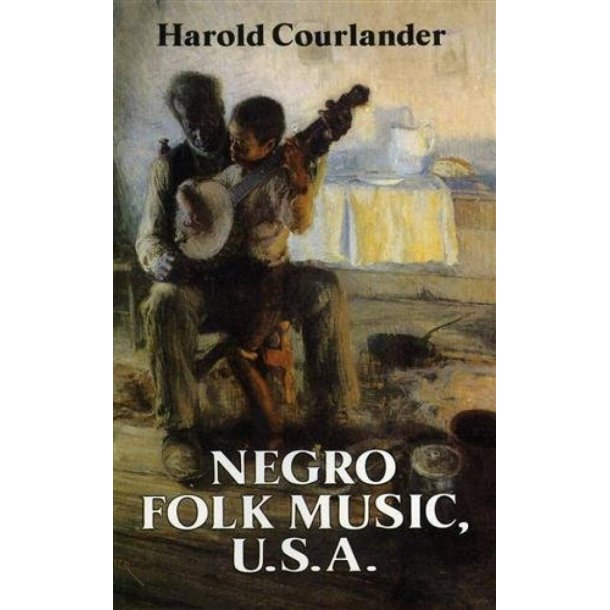 Negro Folk Music, U.S.A.