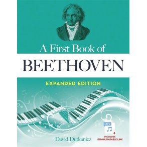 A First Book of Beethoven : Expanded Edition