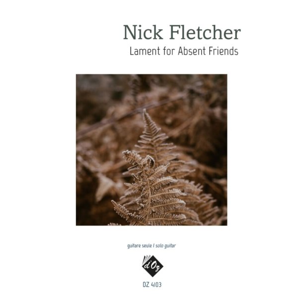 Lament for Absent Friends